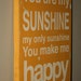 You Are My Sunshine Typography Word Art Sign