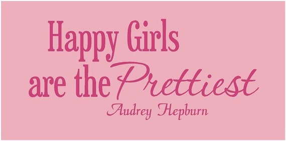 Audrey Hepburn Happy Girls are the Prettiest 36x16 Vinyl Wall