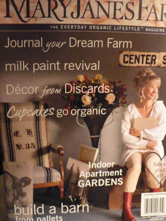 MARY JANES FARM MAGAZINE 2012 Six (6) back issues - Organic Natural Living MARY JANES FARM MAGAZINE 2012 Six (6) back issues - Organic Natural Living