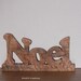 Christmas Holiday Home Decor - Noel Word Puzzle Sign made of Beautiful Curly Maple