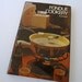Fondue Cookery Book 1974 Edition