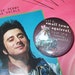 Journey button funny badge small gift 80s music Journey pinback button or manget Just a Small Town Squirrel Dont Stop Believing