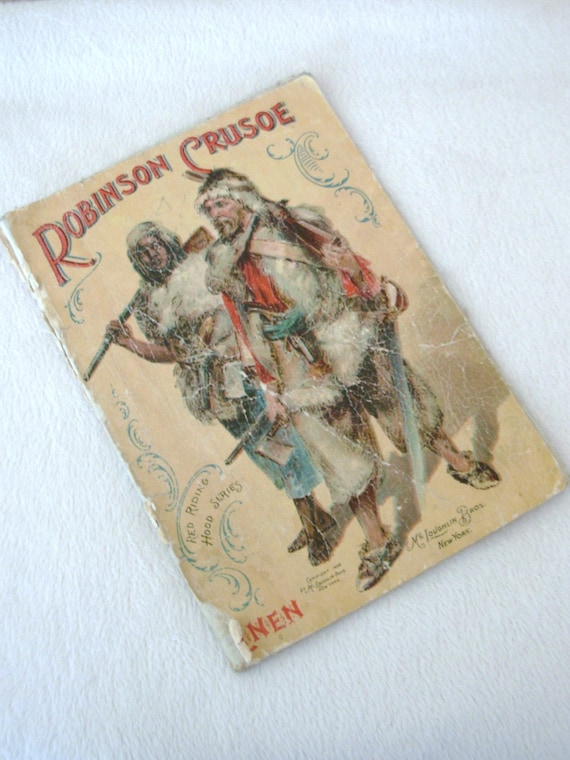Antique 1898 Robinson Crusoe Book With 10 Linen by JLVintage