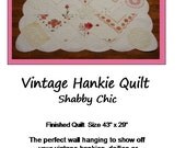 Vintage Handkerchief Quilt Pattern - Free Shipping