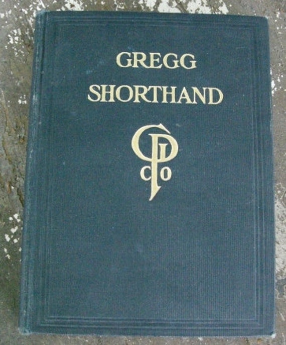 Vintage 1916 Gregg Shorthand Book