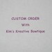 Custom Order for bunny callahan (bunnycallahan) - RESERVED