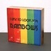 Rainbows (Stripes) 6x6 Wood Block LDS Mormon