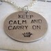 Keep Calm and Carry On necklace