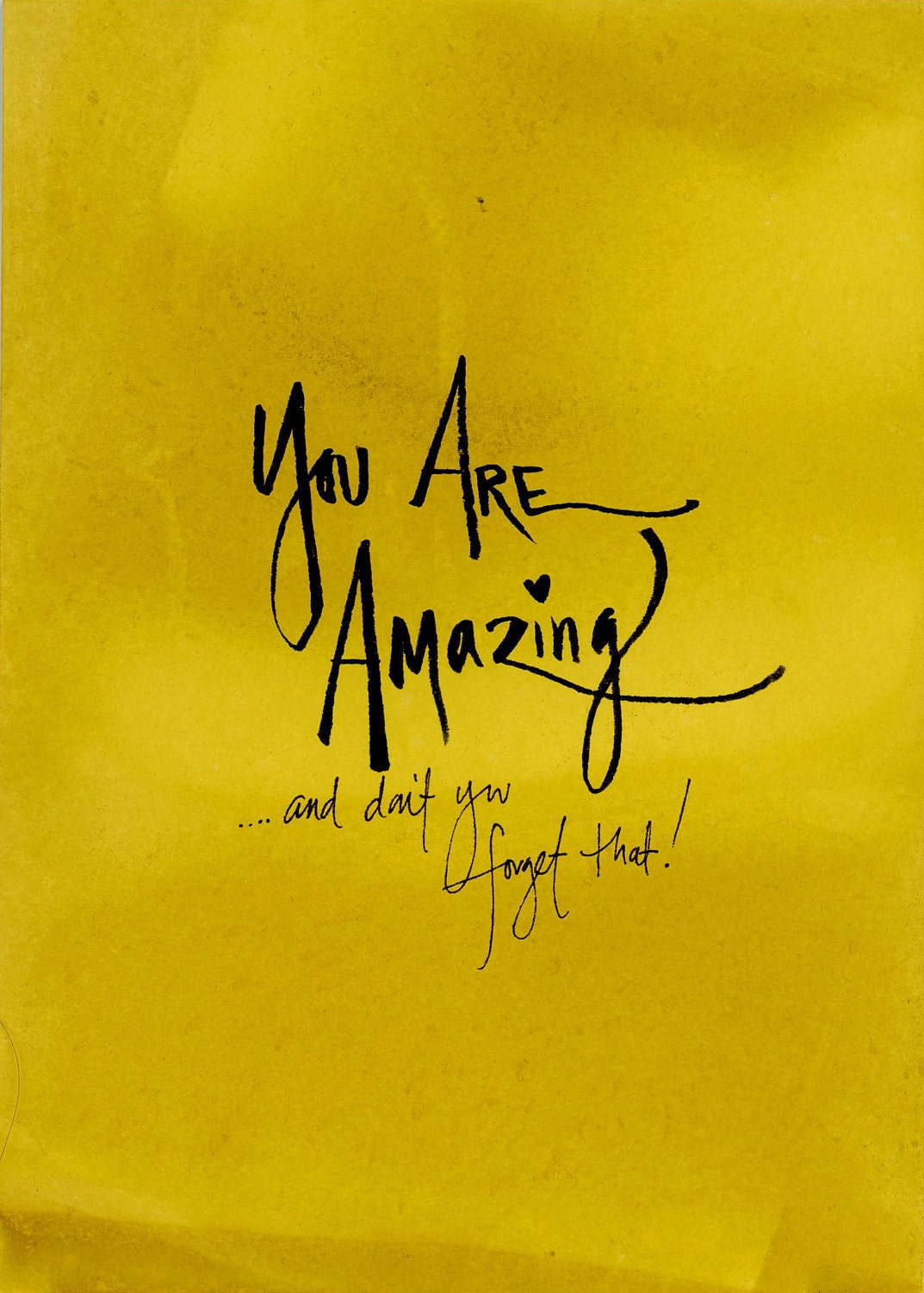 You are AMAZING Inspirational Quote Naturally Dyed Drawing