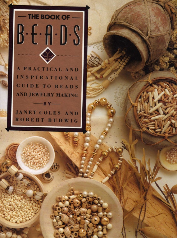 The Book of Beads A Practical and Inspirational Guide to
