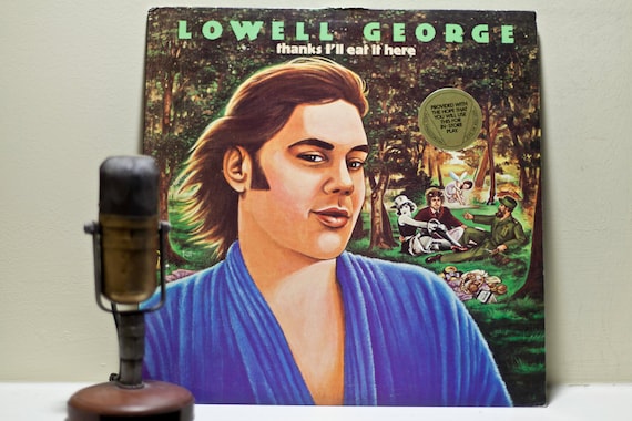 Lowell George Thanks I Ll Eat It Here Lowell George Little Feat LP Record Album 1970s Southern