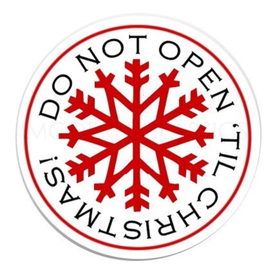 Do Not Open Til Christmas Stickers