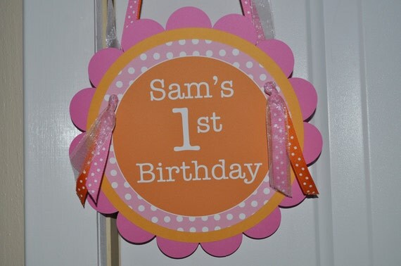 Birthday Party Door Sign - Happy 1st Birthday Party Decorations - Orange, Pink and White Polkadots Il_570xn
