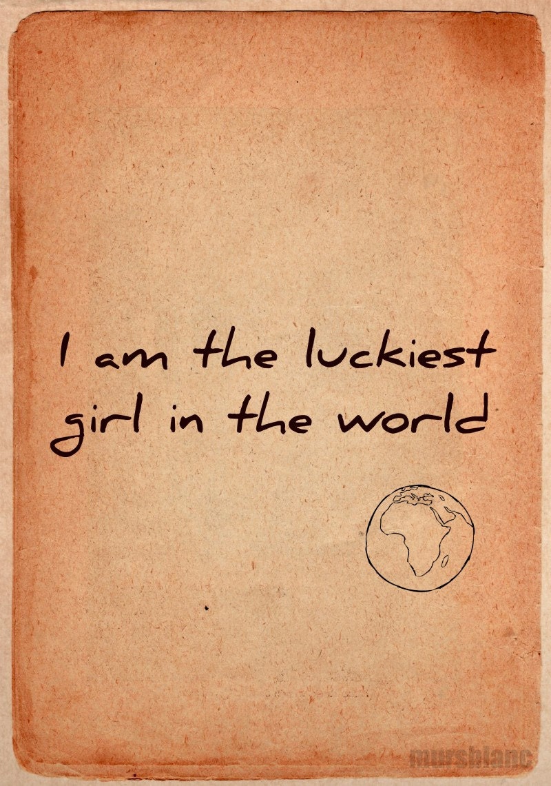 i-am-the-luckiest-girl-in-the-world-8x10-typography-print-by