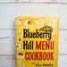 Blueberry Hill Menu Cookbook Elsie Masterson 1963