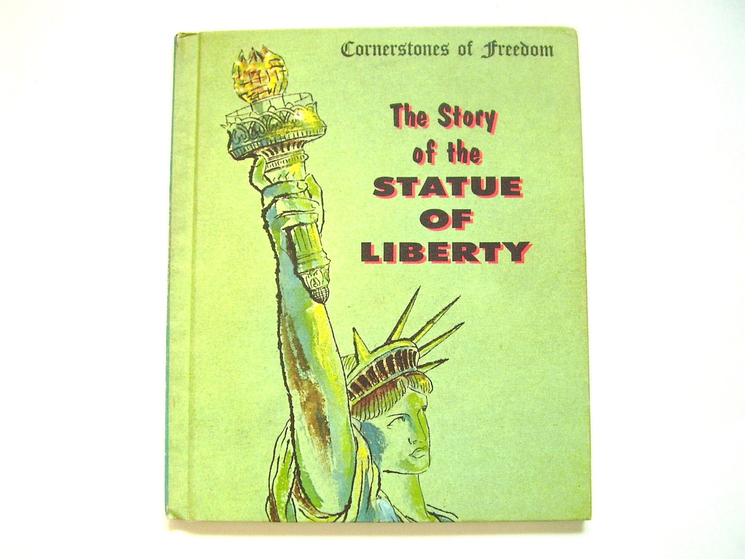 The Story of the Statue of Liberty a by lizandjaybooksnmore