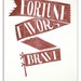 Fortune Favors the Brave