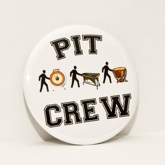 Pit Crew Marching Band 2.25 Inch Pinback by hornandcastle
