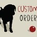 Custom Order for Rew