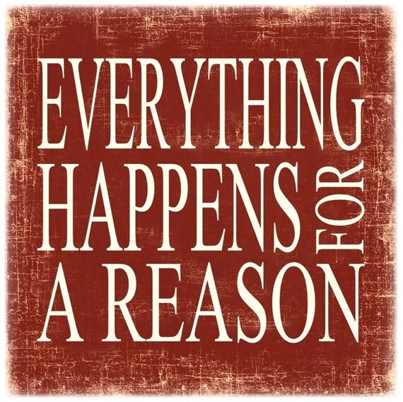 Items similar to Everything Happens For A Reason 12 X 12 Any Color ...