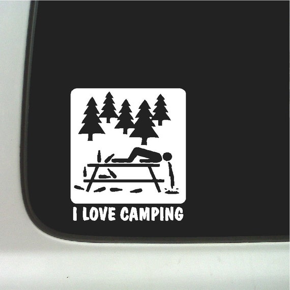I love camping Funny Car Decal Window Laptop Fun Camping