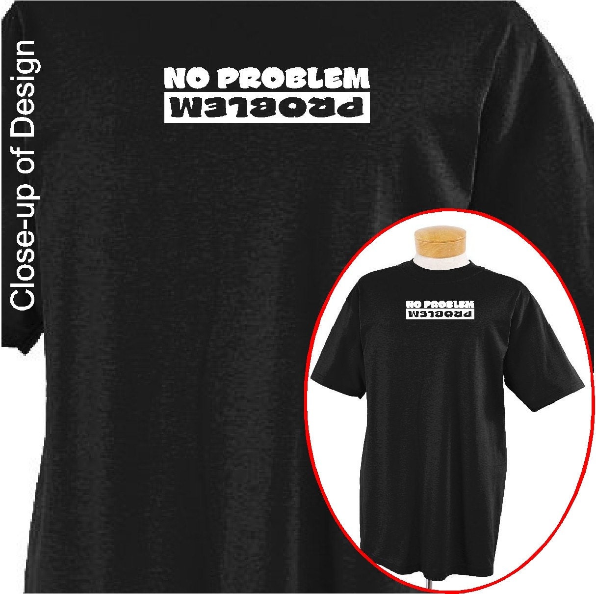 No problem...Funny T-shirt Humorous Shirt Funny Humor Tee