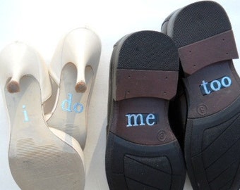 His & Hers I DO Shoe Stickers in Blue I Do and Me Too Bride and Groom wedding photo prop