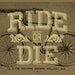 Ride Or Die bicycle screen print