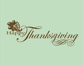 Vinyl Wall Decal Sticker Art - Happy Thanksgiving - Holiday Decoration