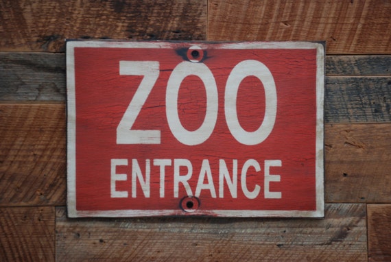 ZOO ENTRANCE sign made from reclaimed plywood