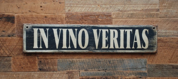 IN VINO VERITAS sign made from reclaimed plywood