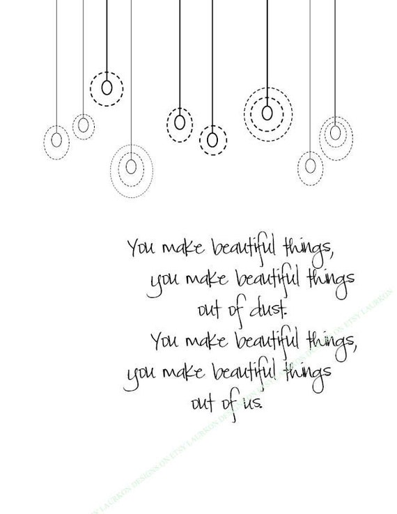 Items similar to You make beautiful things. Gungor song