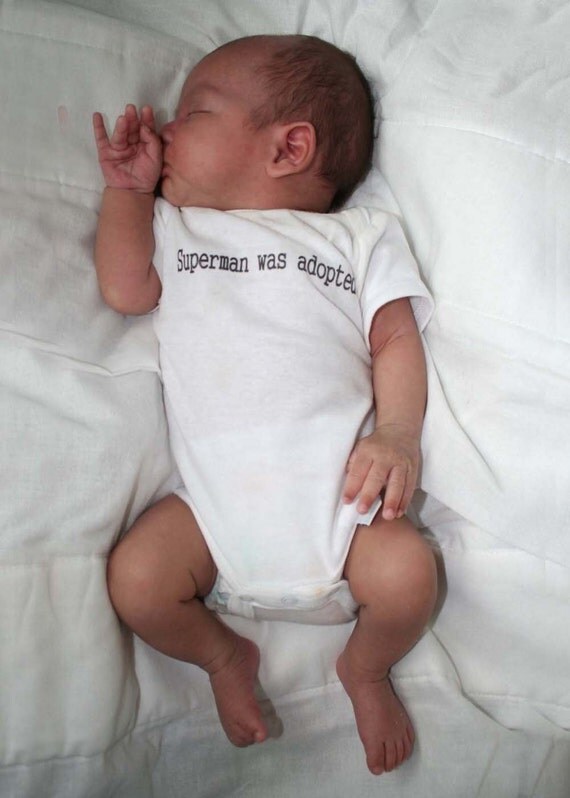 Adoption onesie Superman was adopted screenprint