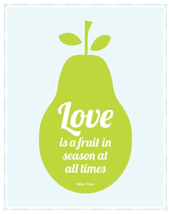 Items similar to Love art print, pears, fruit, Love Is In Season Mother