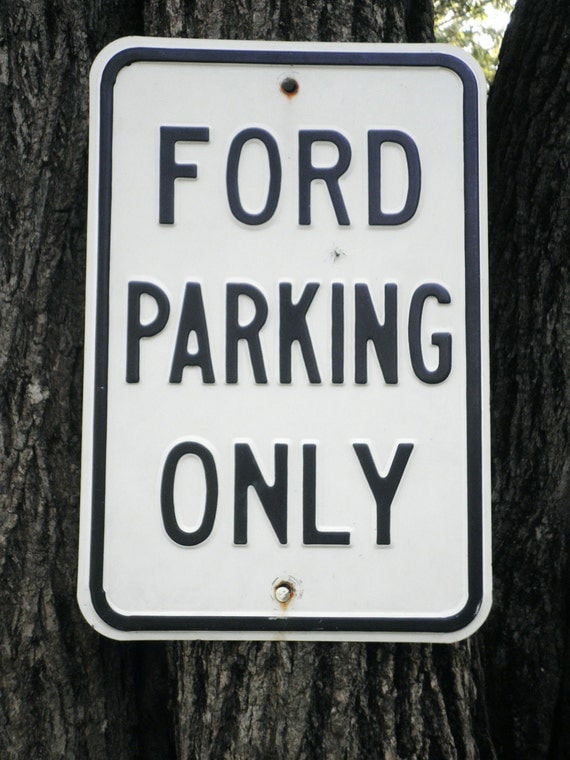 Ford parking only metal sign #6