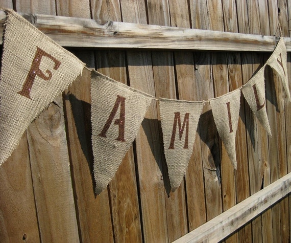 FAMILY..Burlap Banner Bunting Pennant Garland by sherisewsweet