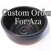 Custom Order for Aza - Man's Black Shaving Bowl - Handmade Pottery - Comfort Shave - Ridges for Good Soap Lather