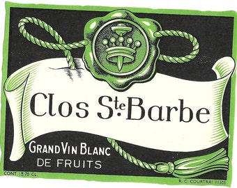 Clos Ste. Barbe Grand Vin Blanc White Wine Vintage Label, 1930's