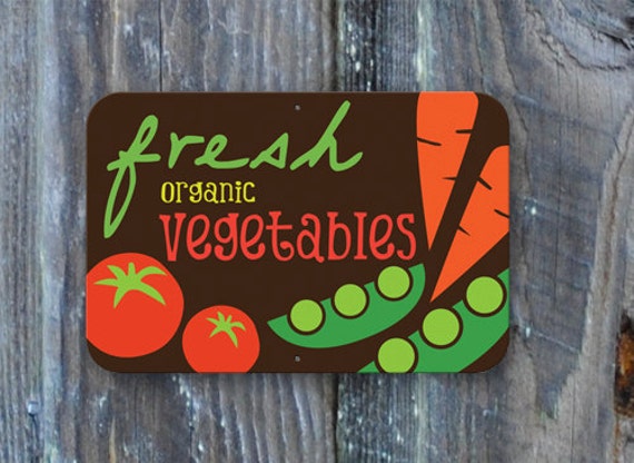 Items similar to Fresh Organic Vegetables Aluminum Sign on Etsy