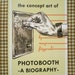 Concept Art Booklet for "Photobooth, A Biography" - 2nd Ed.