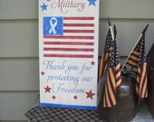 United States Military - We thank you for protecting our Freedom sign - Price Reduced