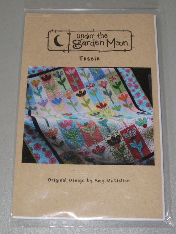 Tessie Quilt Pattern By Under The Garden Moon