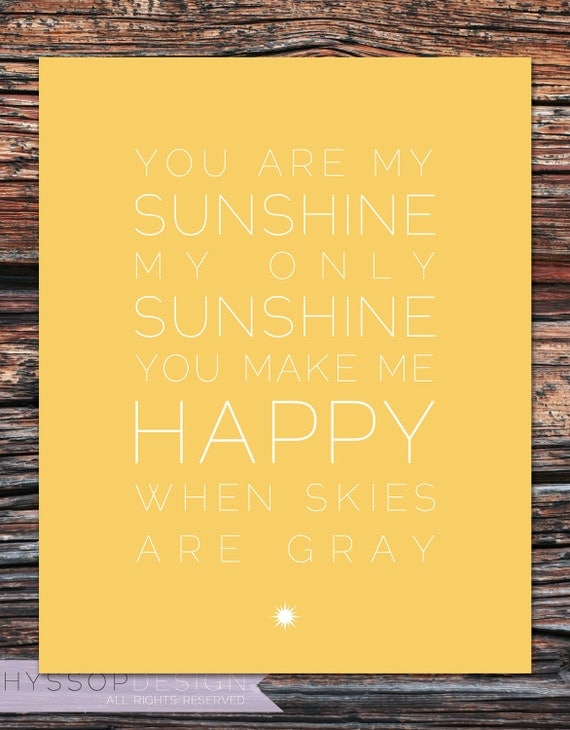 You are my sunshine Modern Typography Printable/Digital Art