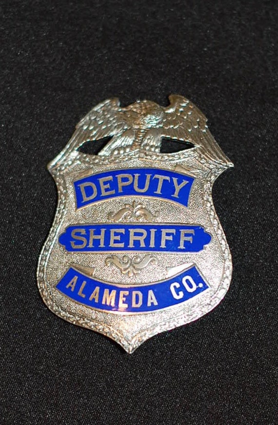 Rare Original Deputy Sheriff Badge Alameda County Sterling