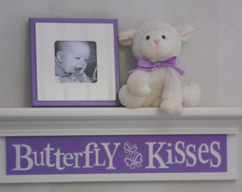 Purple Baby Nursery - Butterfly Kisses - Sign on 24" Shelf White or (Off White) and Lilac Children Wall Art Nursery Decor