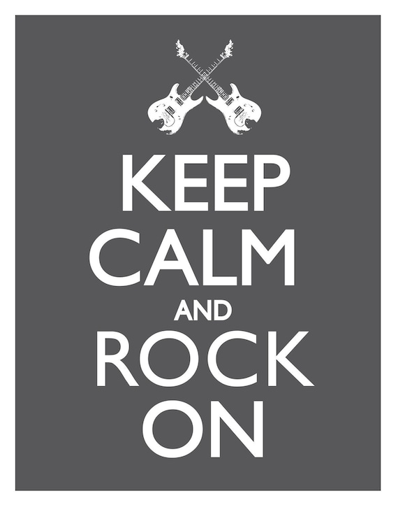 Items similar to 11x14 Poster - Keep Calm and ROCK on - GRAY on Etsy