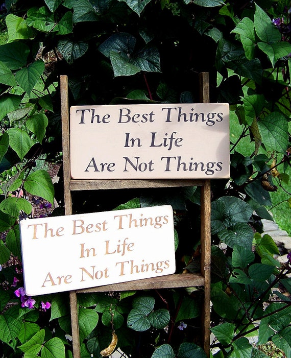 Items similar to Handmade Wood Sign The Best Things In Life Are Not ...