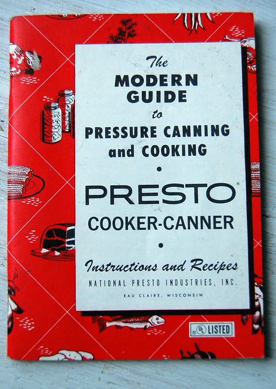 Presto Cooker-Canner Instructions and by mamascookbookshoppe