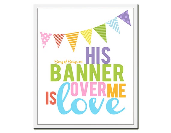 items-similar-to-song-of-songs-2-4-print-8x10-his-banner-over-me