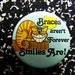 Braces Aren't Forever Smiles Are- Cheshire Cat- 1984 Vintage Pinback Button